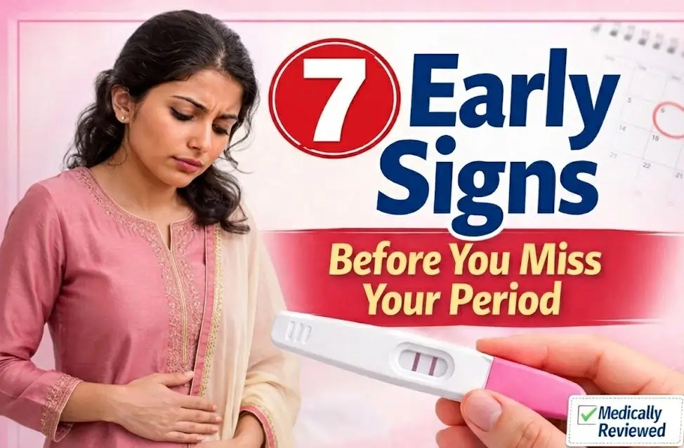 7 early signs of pregnancy before you miss your period symptoms guide